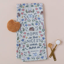 Load image into Gallery viewer, Home Is The Nicest Word Tea Towel