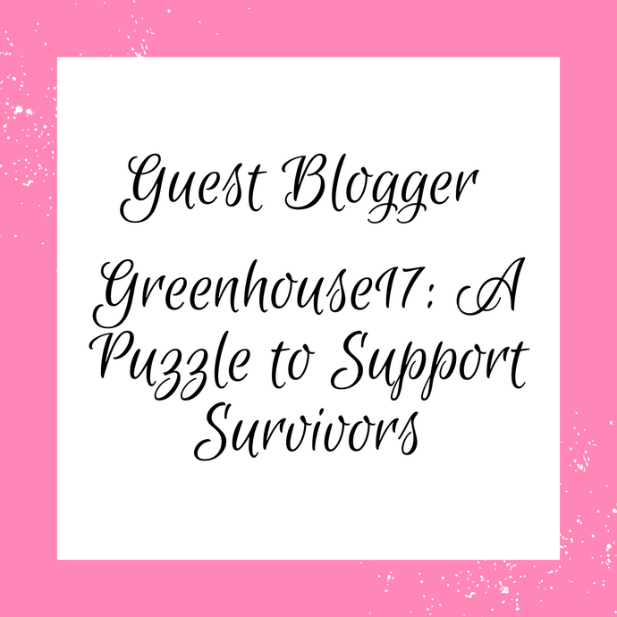 Guest Blogger: Greenhouse17