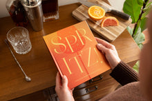 Load image into Gallery viewer, Spritz! Cocktail Recipe Book
