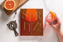 Load image into Gallery viewer, Spritz! Cocktail Recipe Book
