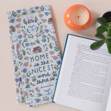 Load image into Gallery viewer, Home Is The Nicest Word Tea Towel
