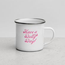Load image into Gallery viewer, Have a Dolly Day Enamel Mug
